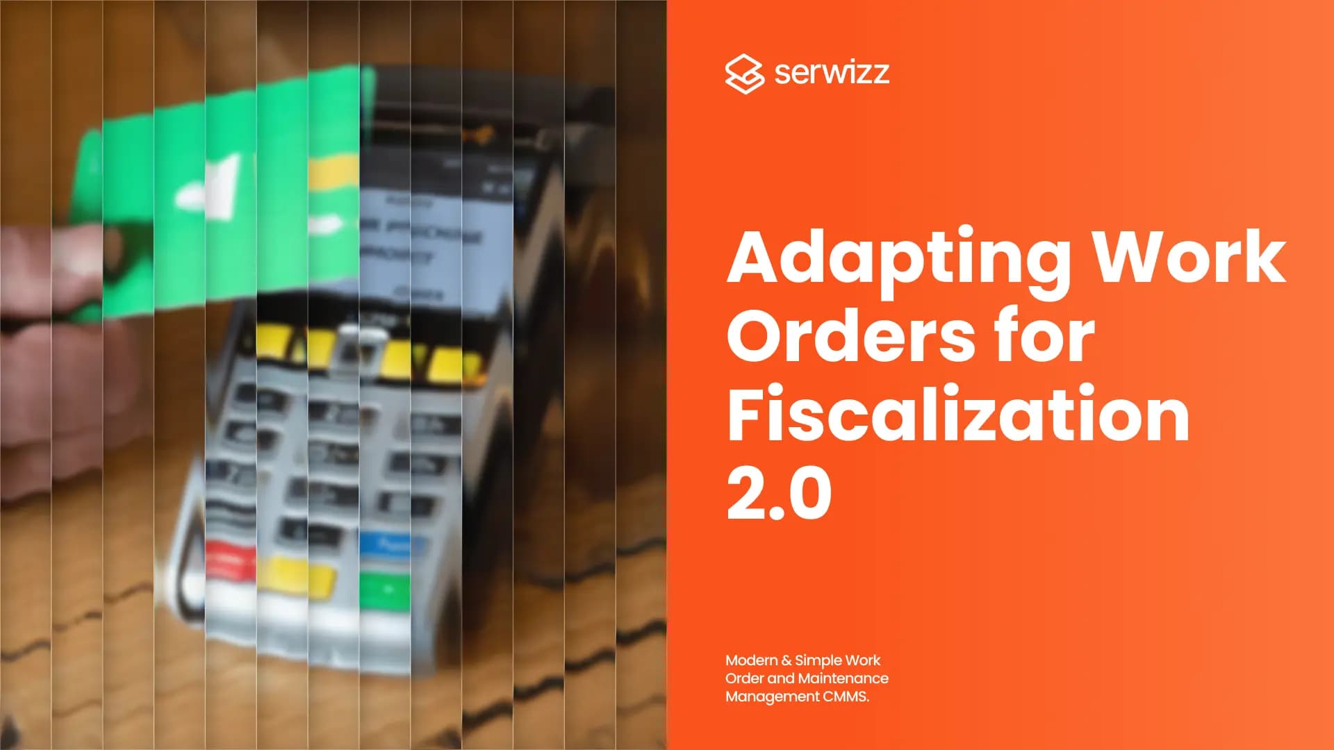 Adapting Work Orders for Fiscalization 2.0