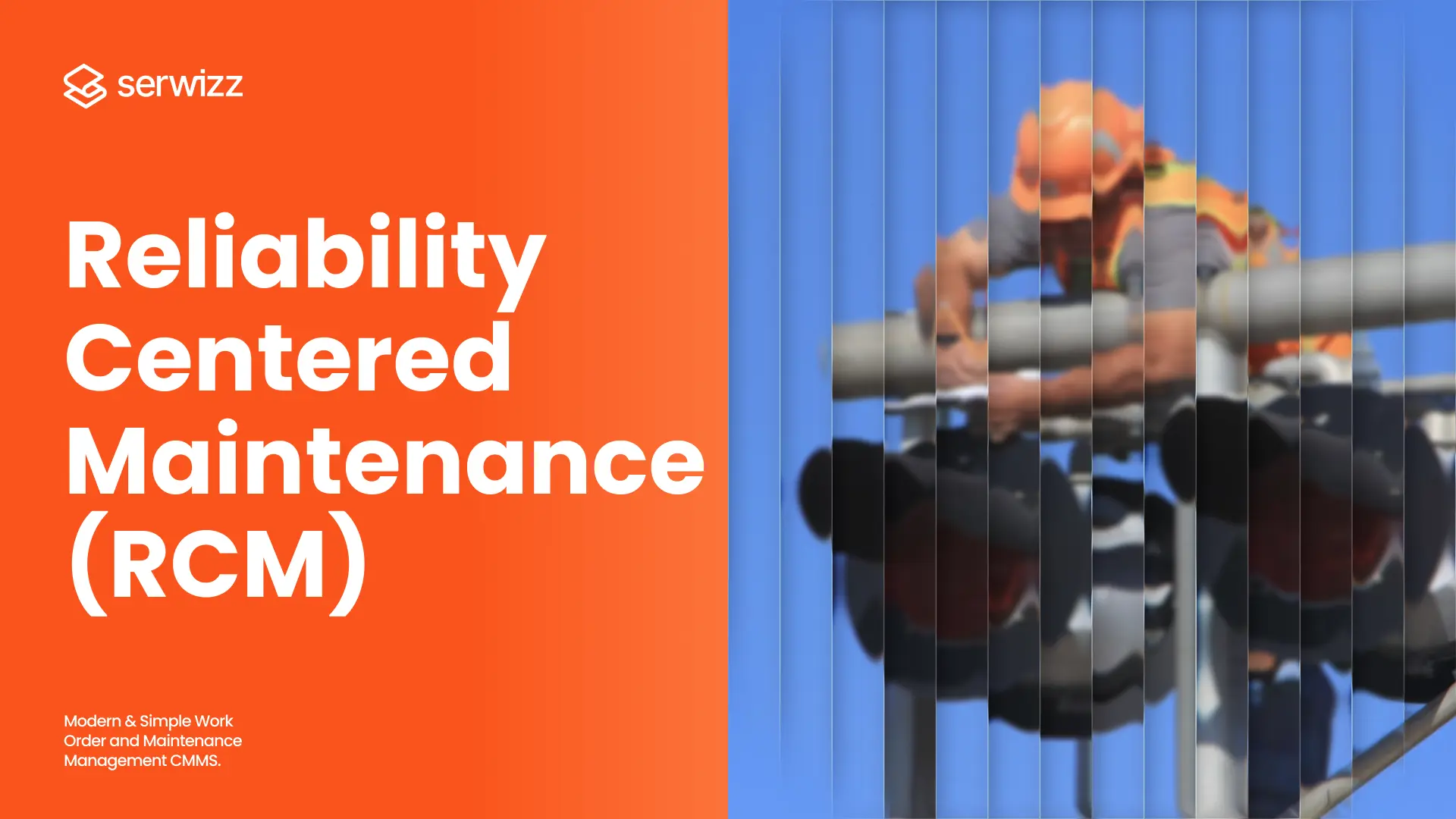 Reliability Centered Maintenance (RCM)