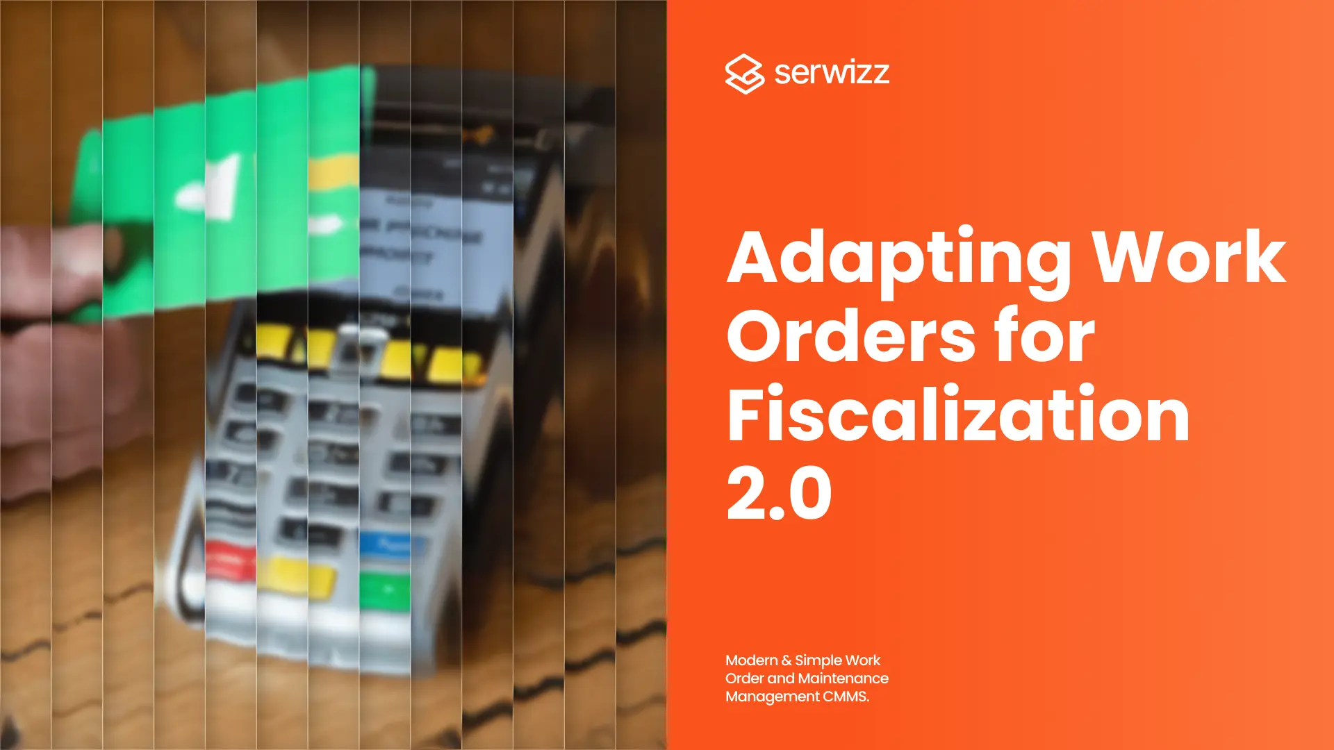 Adapting Work Orders for Fiscalization 2.0